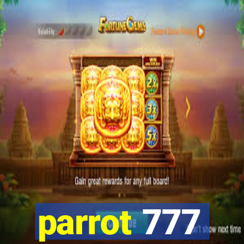 parrot 777